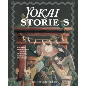 Yokai Stories | Zack Davisson, Eleonora D'Onofrio (ISBN: 9781634059145)
