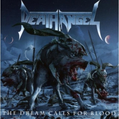 The Dream Calls for Blood - Death Angel CD