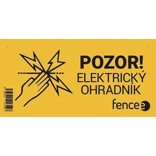 Výstražná tabuľka - POZOR! ELEKTRICKÝ OHRADNÍK