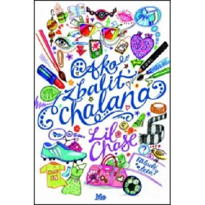 Ako zbaliť chalana | Lil Chase