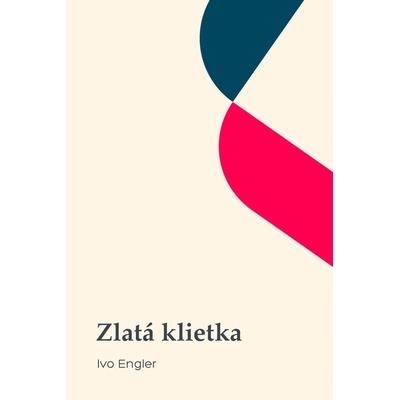 Zlatá klietka