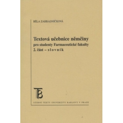Textová učebnice němčiny pro studenty Farmaceutické fakulty 2.část