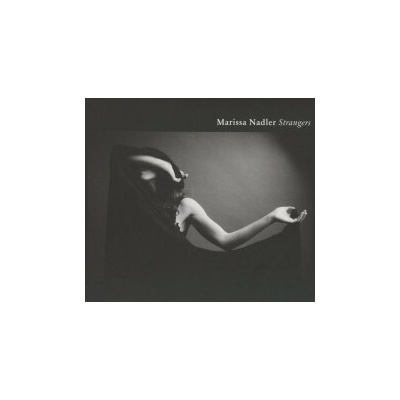 Nadler Marissa - Strangers / Digipack CD