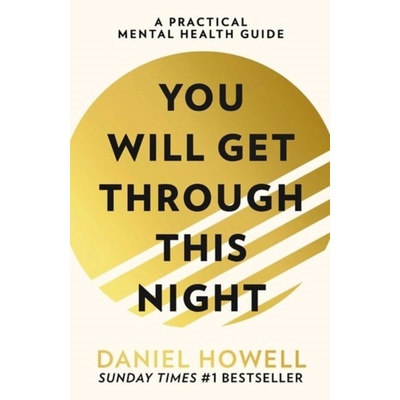 You Will Get Through This Night - Howell Daniel