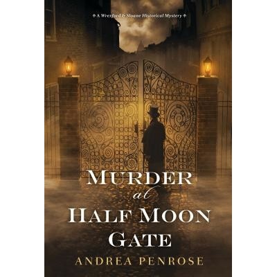 Murder at Half Moon Gate Penrose Andrea