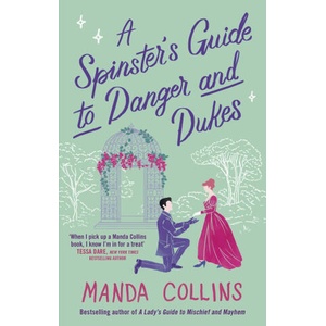 Spinster's Guide to Danger and Dukes | Manda Collins (ISBN: 9780349437880)