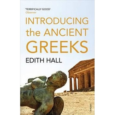 Introducing Ancient Greeks - Edith Hall