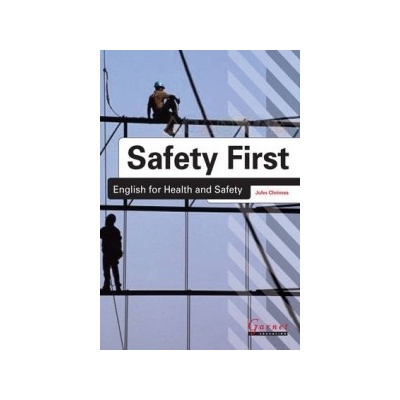 Safety First: English for Health and Safety