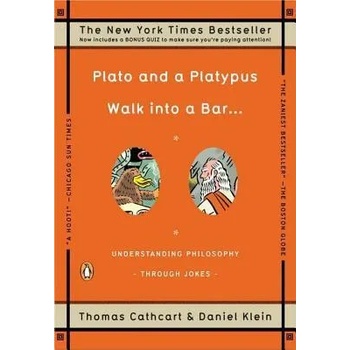 Image 1 of Plato and A Platypus Walk into A Bar | Thomas Cathcart, Daniel Klein