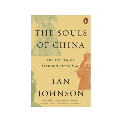 The Souls of China Ian Johnson