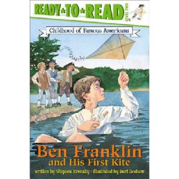Image 1 of Ben Franklin and His First Kite | Stephen Krensky, Bert Dodson