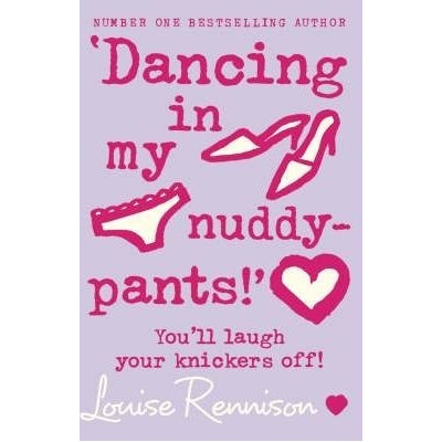 Dancing In My Nuddy-pants Confessions of Georgia Nicolson - L. Rennison