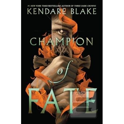Champion of Fate - Kendare Blake