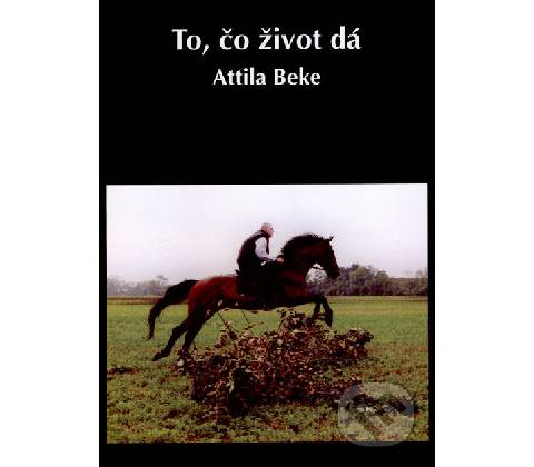 To, čo život dá