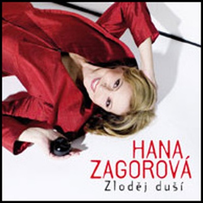 Hana Zagorová - Zloděj duší, CD, 2007