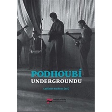 Podhoubí undergroundu - Ladislav Kudrna