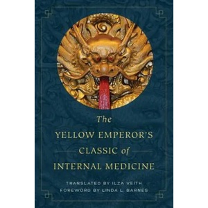 Yellow Emperor's Classic of Internal Medicine | Linda L. Barnes (ISBN: 9780520288263)