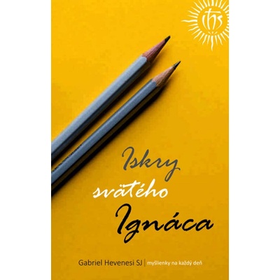 Iskry svätého Ignáca - Gabriel Hevenesi