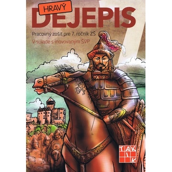 Hravý dejepis 7
