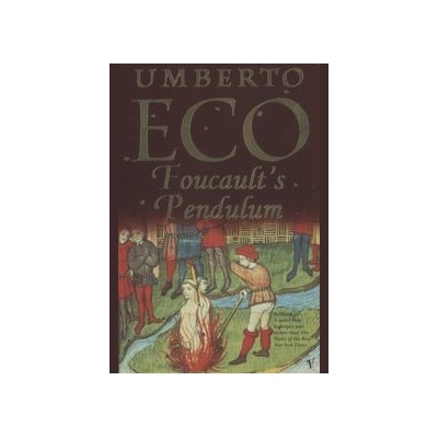 Foucaults Pendulum - Umberto Eco