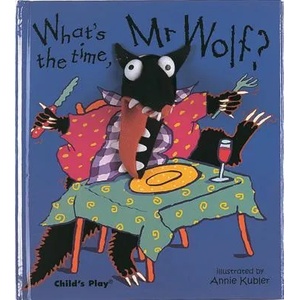 What's the Time, Mr Wolf? | Annie Kubler (ISBN: 9780859539449)