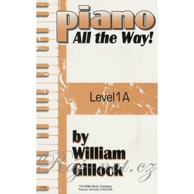 GILLOCK PIANO ALL THE WAY level 1A