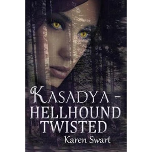 Kasadya Hellhound Twisted | Karen Swart (ISBN: 9781502946676)