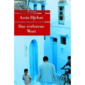 Das verlorene Wort | Assia Djebar, Beate Thill (ISBN: 9783293203723)