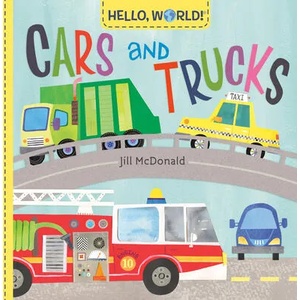Hello, World! Cars and Trucks | Jill McDonald (ISBN: 9780593303832)