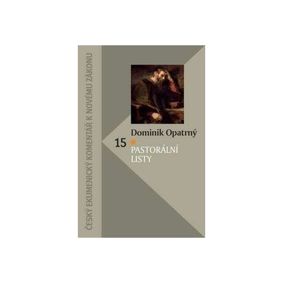 Pastorální listy - Opatrný Dominik