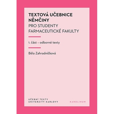 Textová učebnice němčiny pro studenty farmaceutické fakulty - 1. část