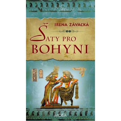 Šaty pro bohyni - Irena Závacká
