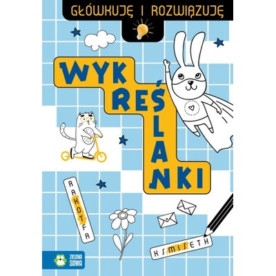 Główkuję i rozwiązuję. Wykreślanki