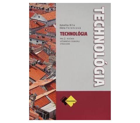 Technológia pre 2. ročník strechár
