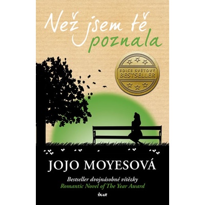 Než jsem tě poznala - 5.vydání - Jojo Moyesová