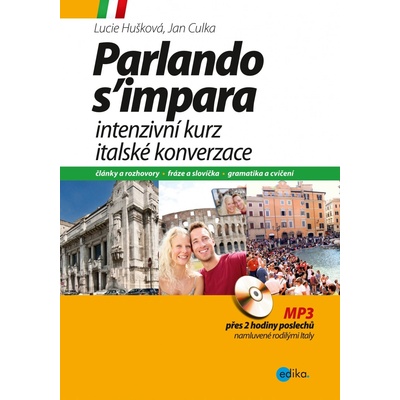 Culka Jan - Huškova Lucie Intenzivní kurz italské konverzace