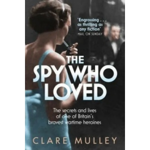 Spy Who Loved | Clare Mulley (2013)