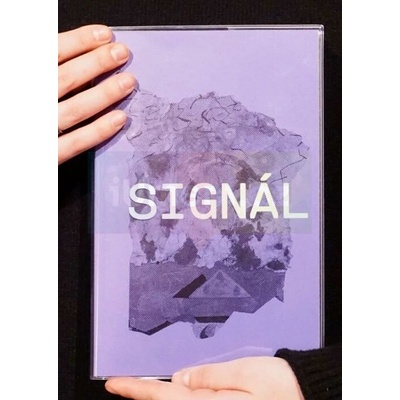 SIGNÁL IV katalog | Miroslav Jiřele, Pavla Kosař