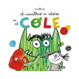 EL MONSTRUO DE COLORES VA AL COLE | ANNA LLENAS (2018)