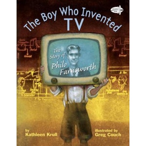 Boy Who Invented TV | Kathleen Krull (ISBN: 9780385755573)