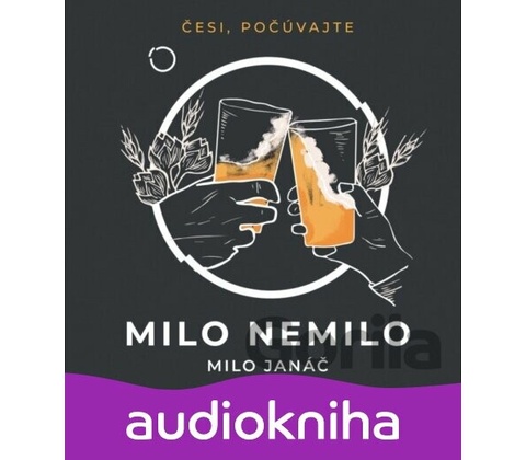 Milo nemilo - Čte Peter Gábor