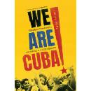 We Are Cuba!