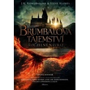 Fantastická zvířata: Brumbálova tajemství - úplný scénář - Joanne Kathleen Rowling