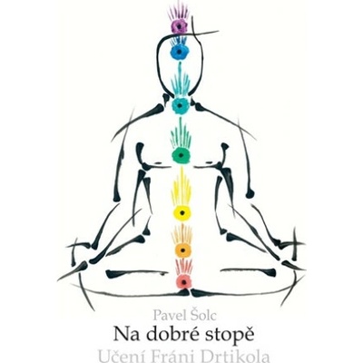 Na dobré stopě - Učení Fráni Drtikola