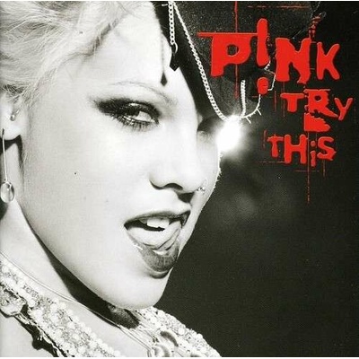 P!NK: TRY THIS CD