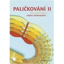Paličkování II
