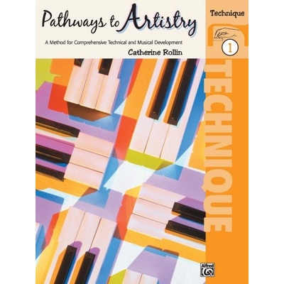 Pathways To Artistry 1 Technique technické cvičenia pre klavír