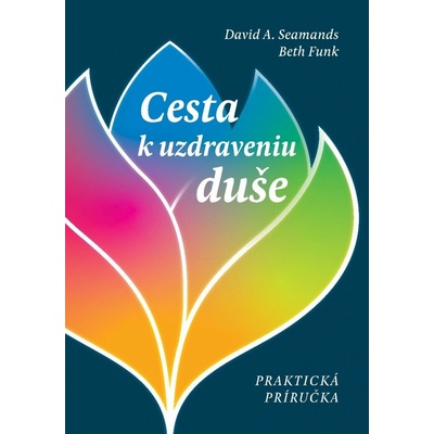 Cesta k uzdraveniu duše