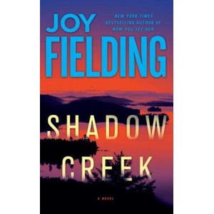 Shadow Creek | Joy Fielding (2013)