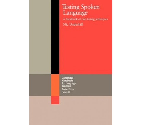 Testing Spoken Language